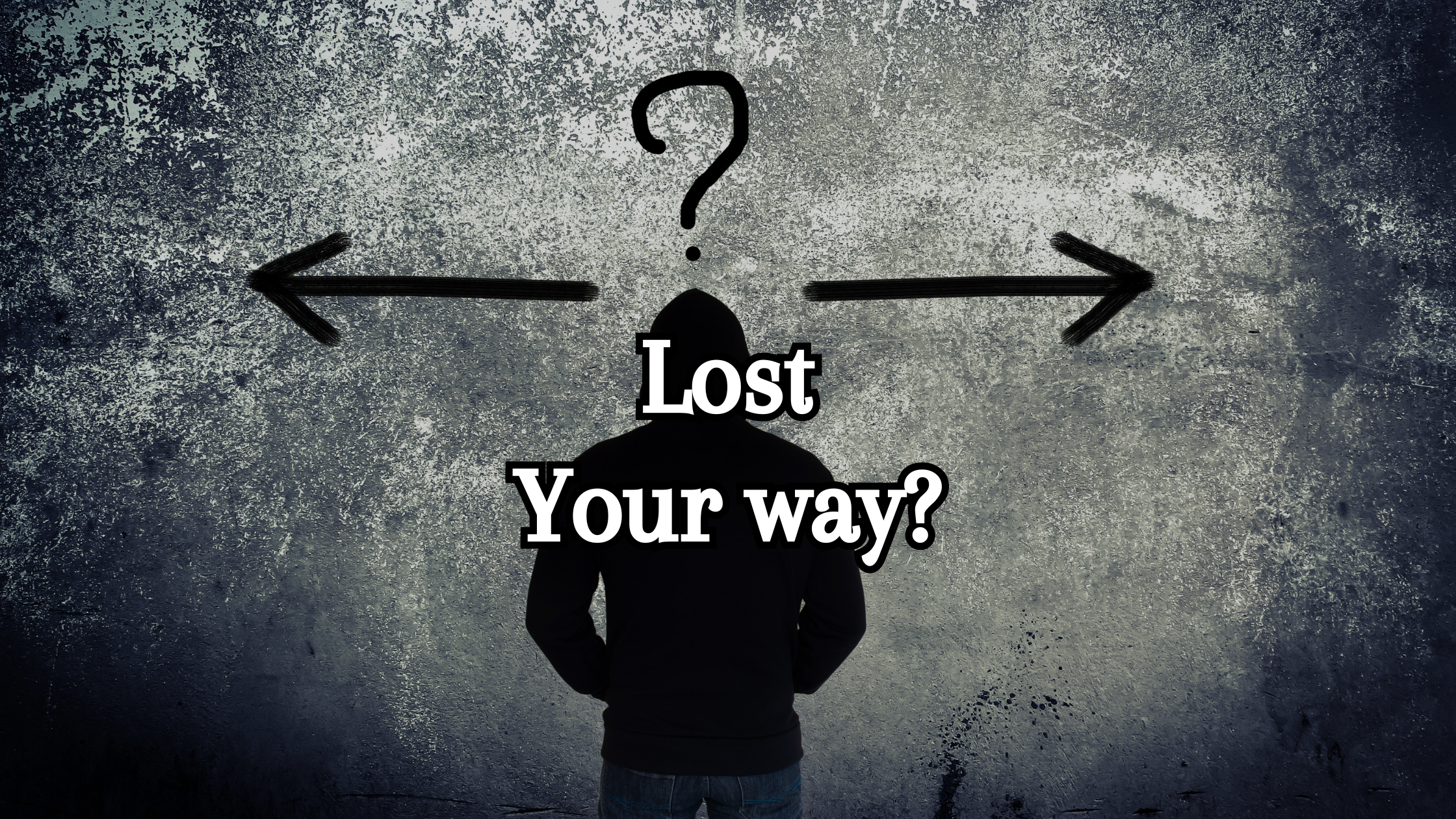 Lost your way?